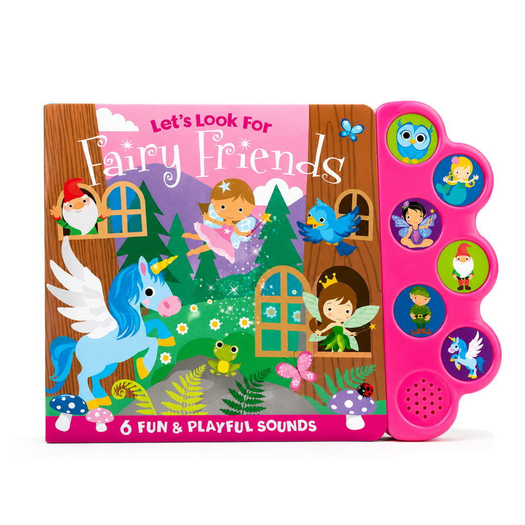 Let's Look for Fairy Friends - 6 Sounds Kids Book