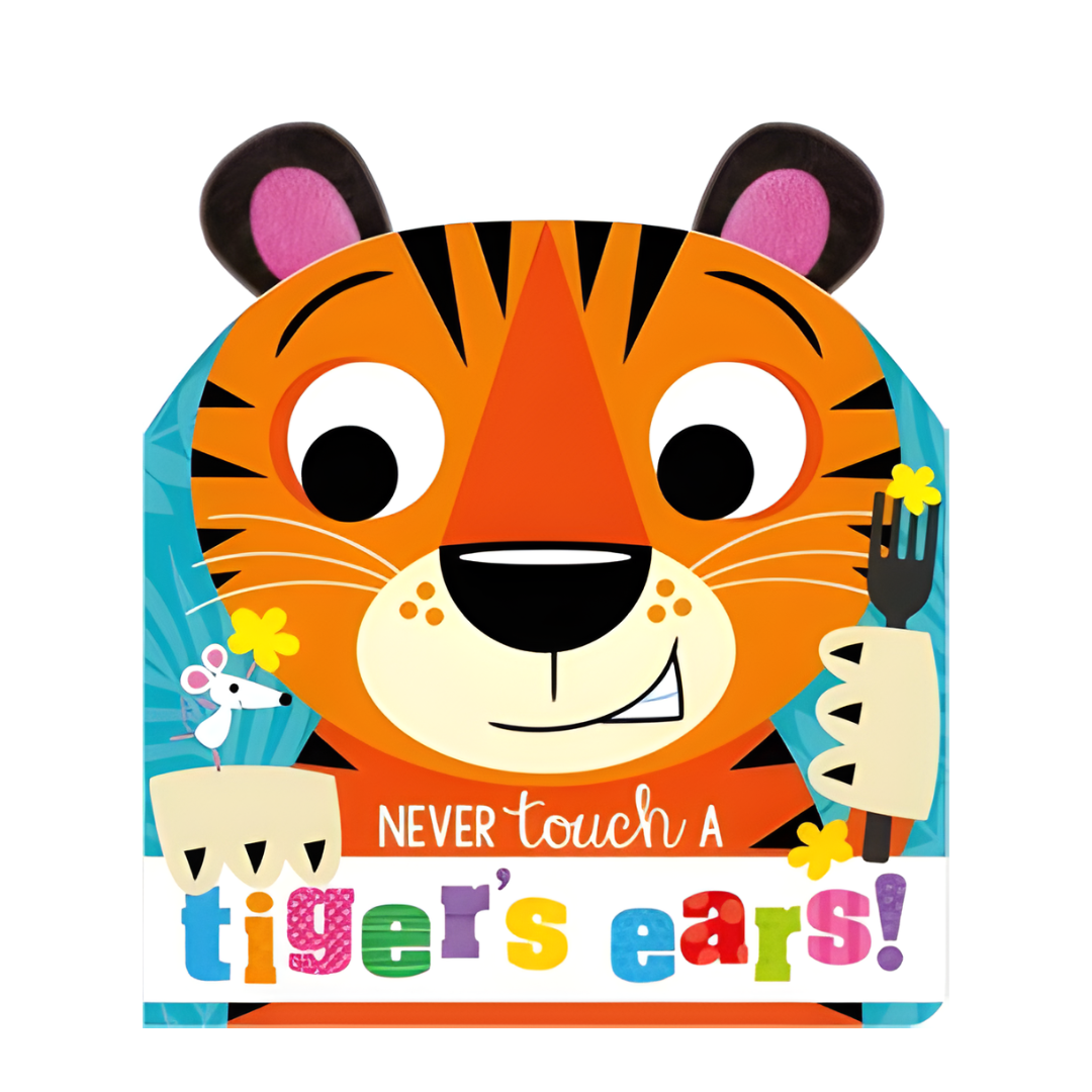 Never Touch A Tiger's Ears - Reading Book